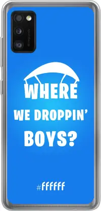 Battle Royale - Where We Droppin' Boys Galaxy A41