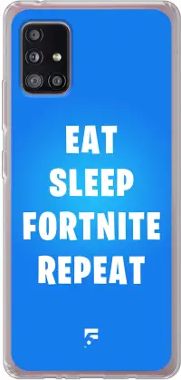 Fortnite - Eat Sleep Fortnite Repeat Galaxy A51 5G