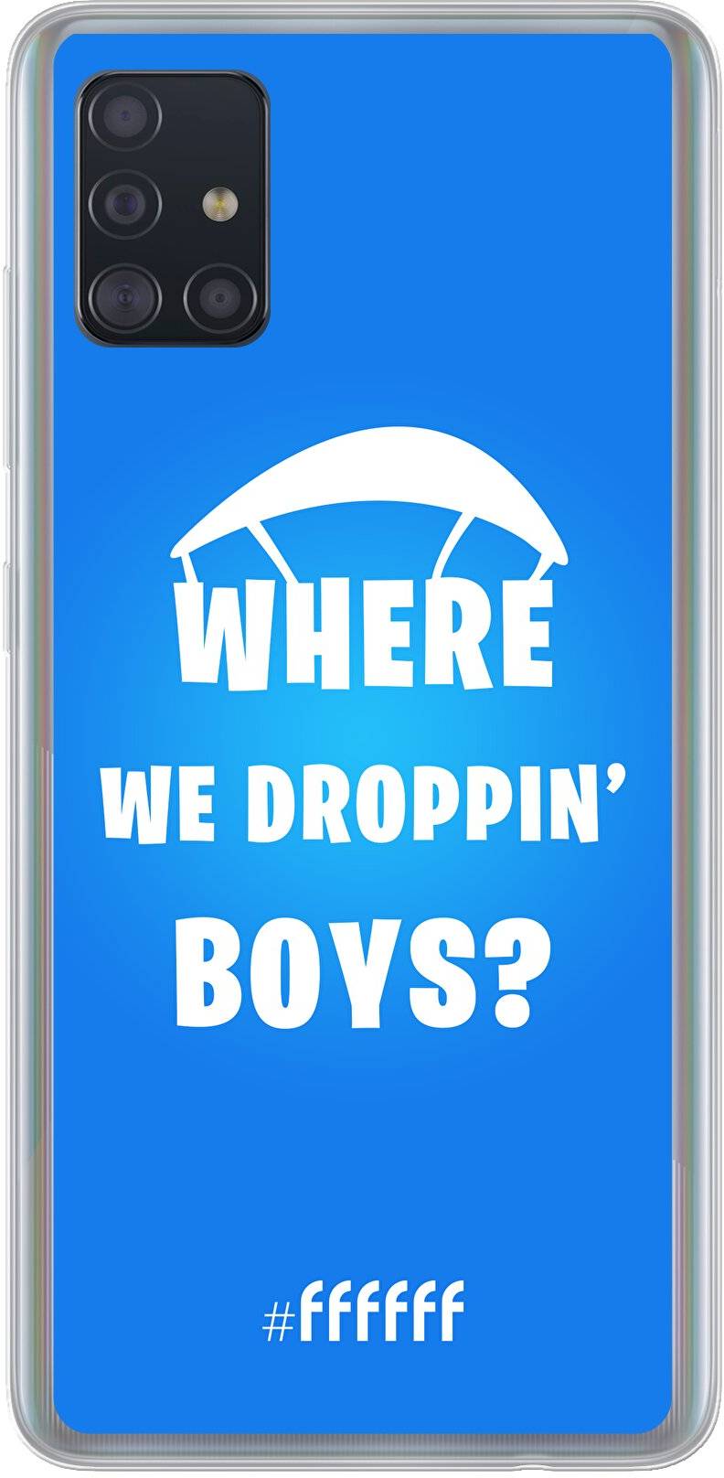 Battle Royale - Where We Droppin' Boys Galaxy A51