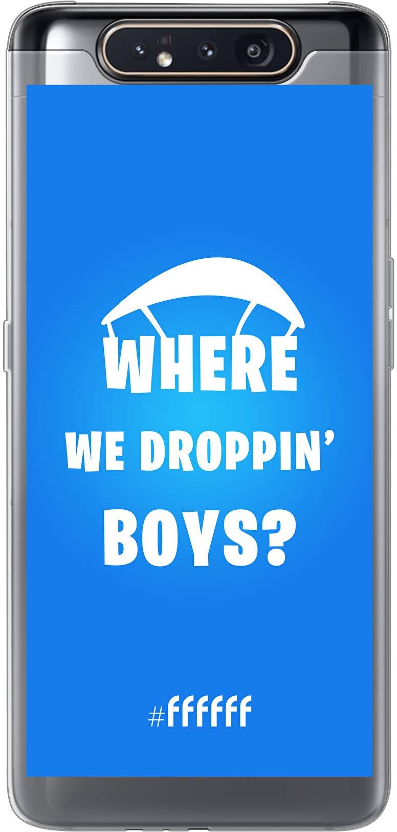 Battle Royale - Where We Droppin' Boys Galaxy A80