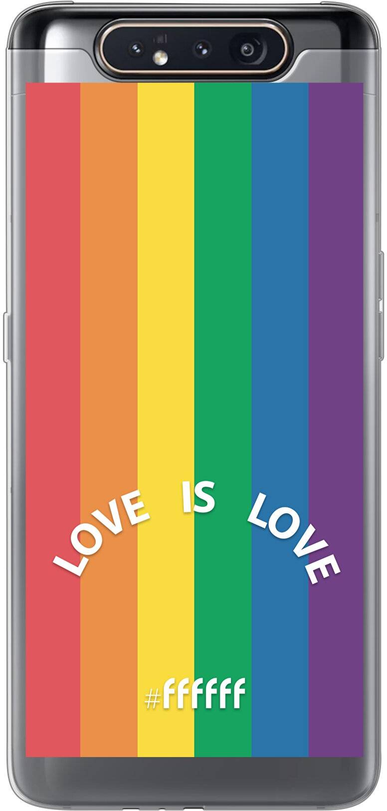 #LGBT - Love Is Love Galaxy A80