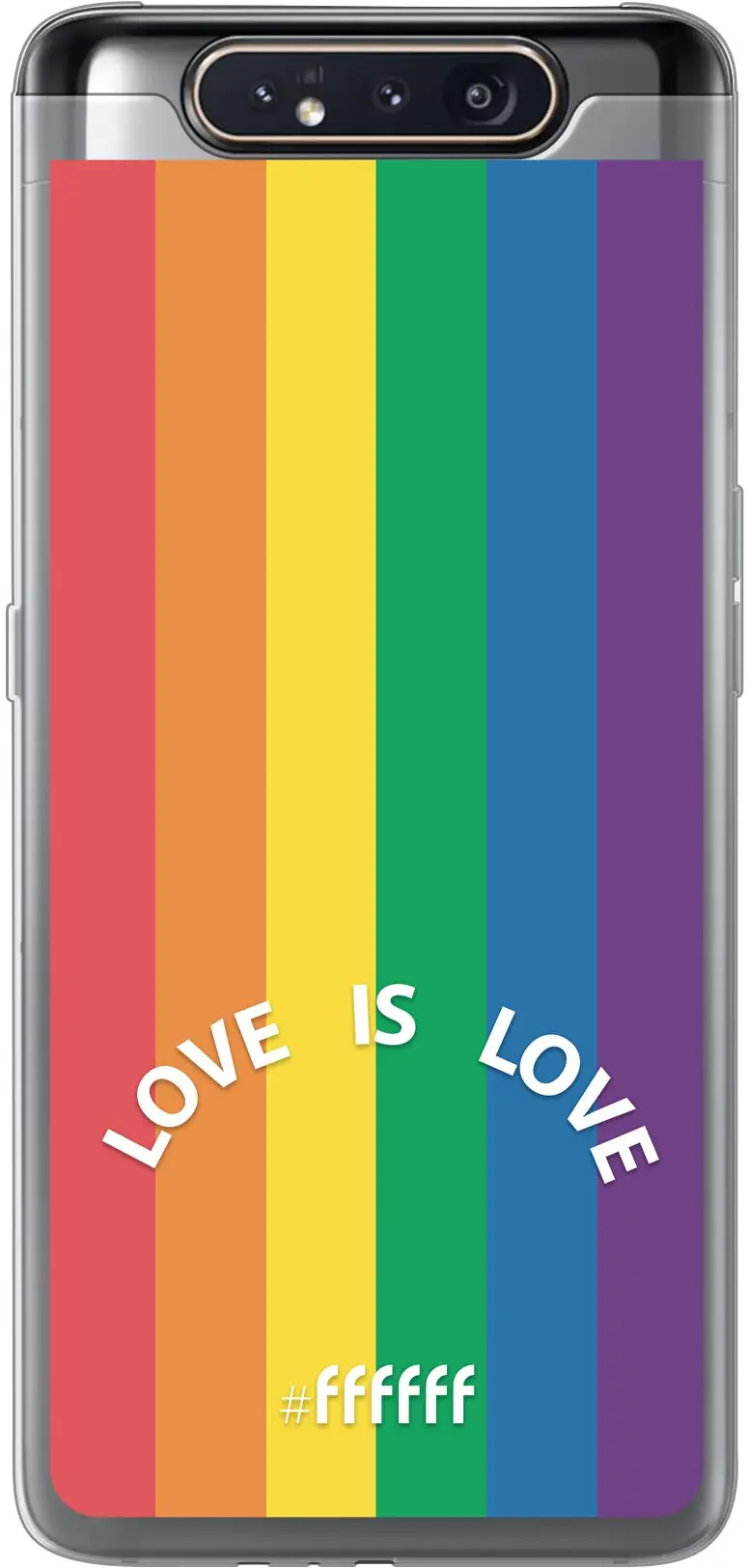 #LGBT - Love Is Love Galaxy A80