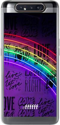 Love is Love Galaxy A80