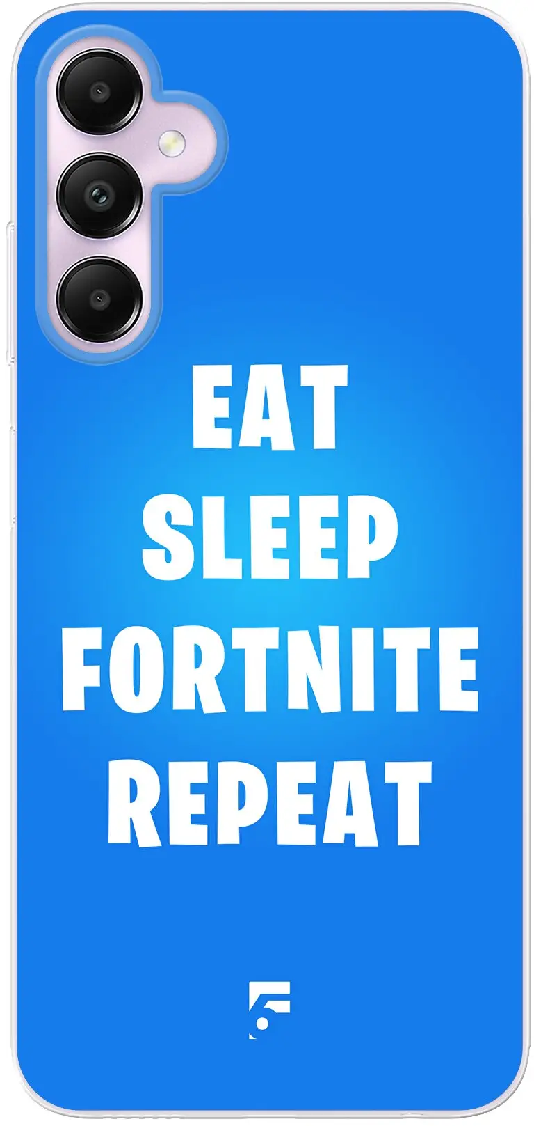 Fortnite - Eat Sleep Fortnite Repeat Galaxy A05s
