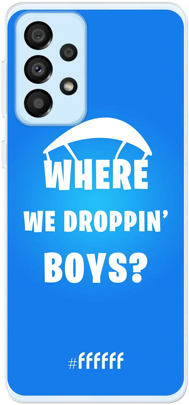 Battle Royale - Where We Droppin' Boys Galaxy A33 5G