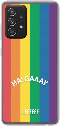 #LGBT - Ha! Gaaay Galaxy A52