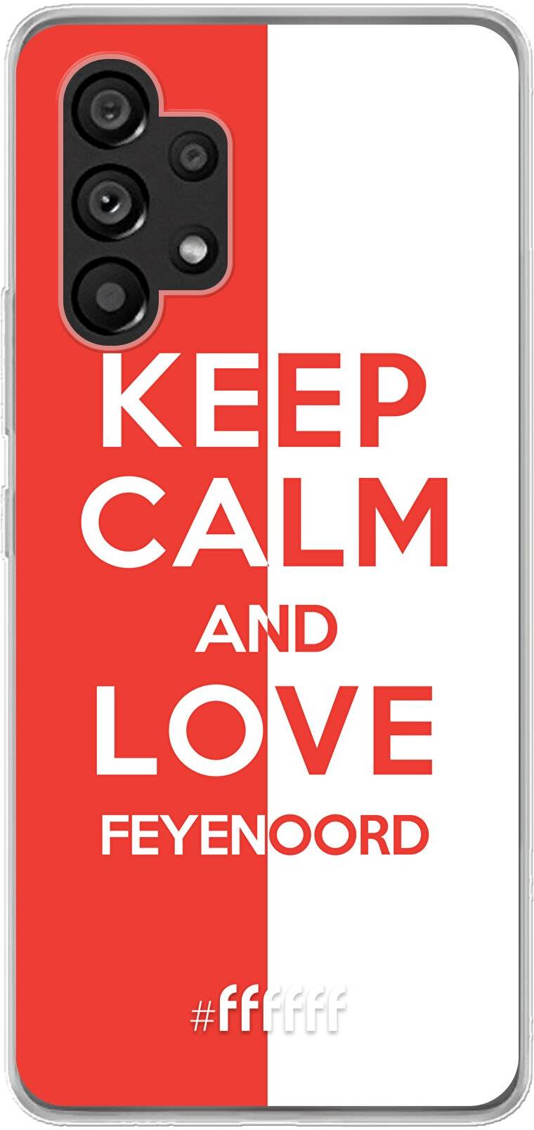 Feyenoord - Keep calm Galaxy A53 5G