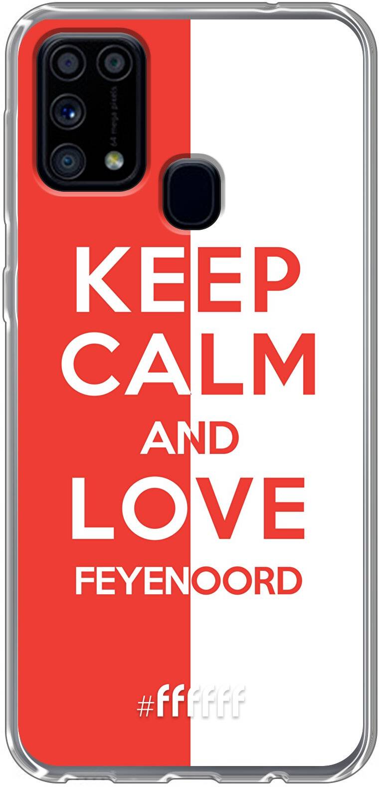 Feyenoord - Keep calm Galaxy M31
