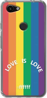 #LGBT - Love Is Love Pixel 3a