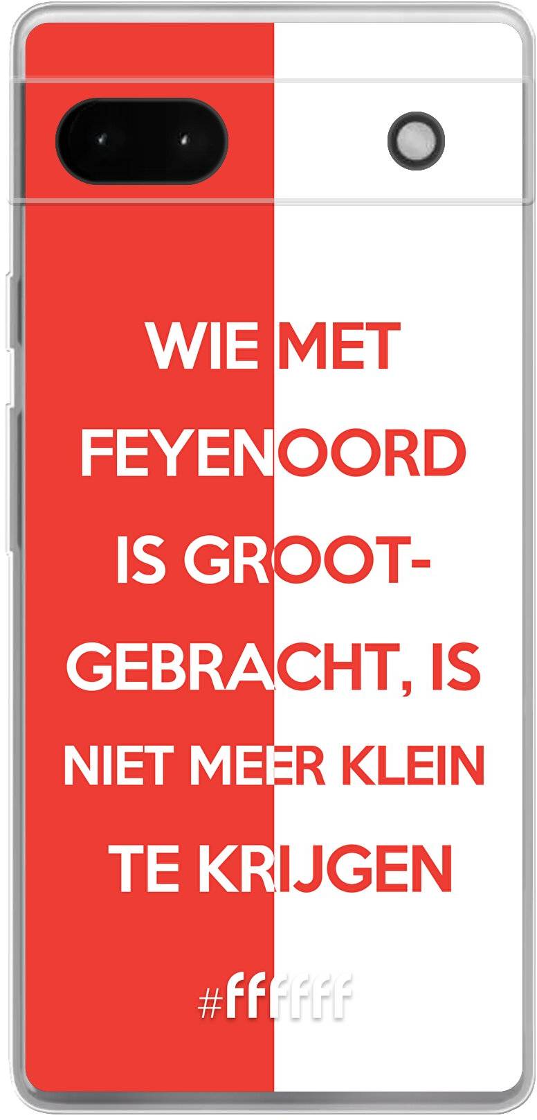 Feyenoord - Grootgebracht Pixel 6A