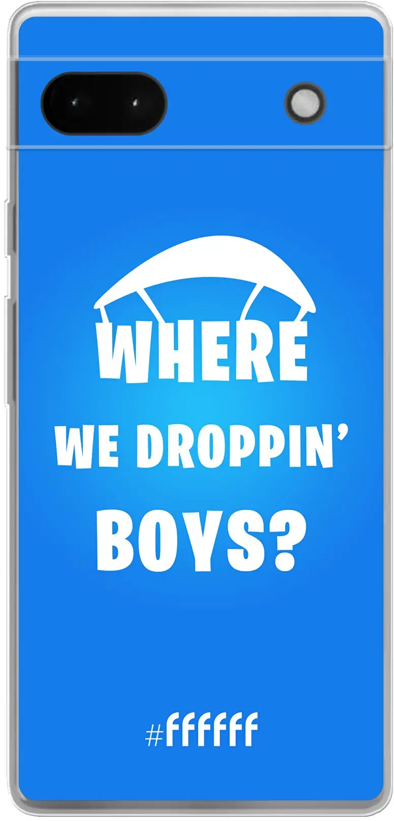 Battle Royale - Where We Droppin' Boys Pixel 6A