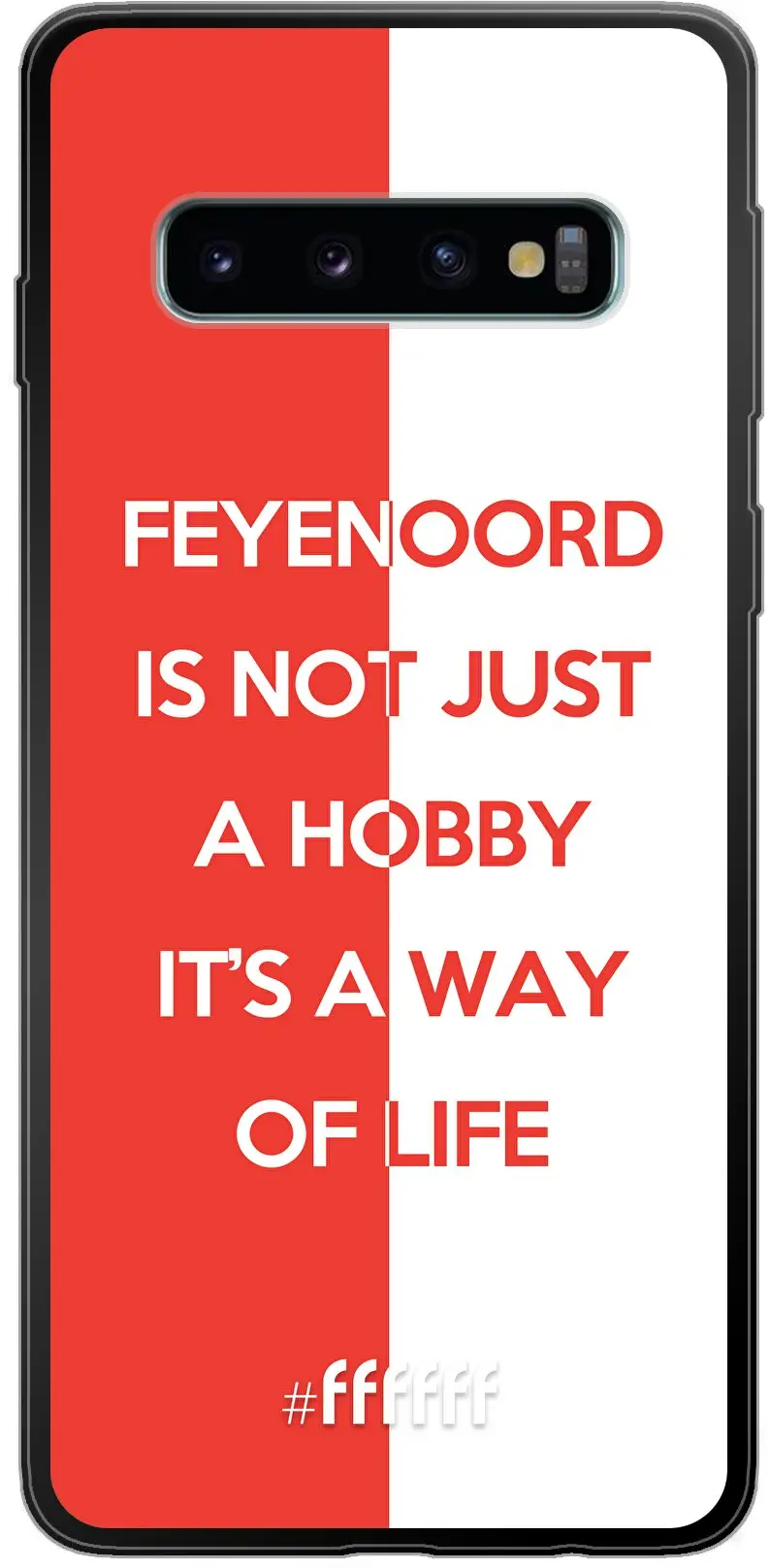 Feyenoord - Way of life Galaxy S10