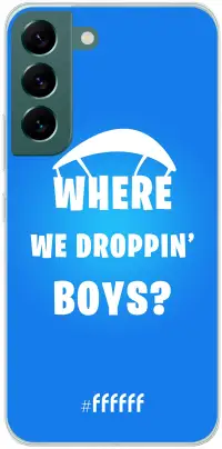 Battle Royale - Where We Droppin' Boys Galaxy S22