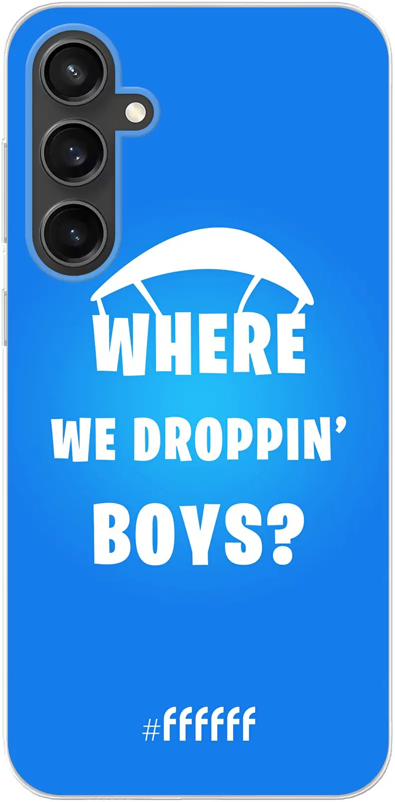 Battle Royale - Where We Droppin' Boys Galaxy S23 FE