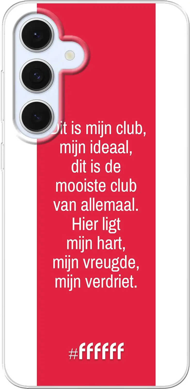 AFC Ajax Dit Is Mijn Club Galaxy S24 FE