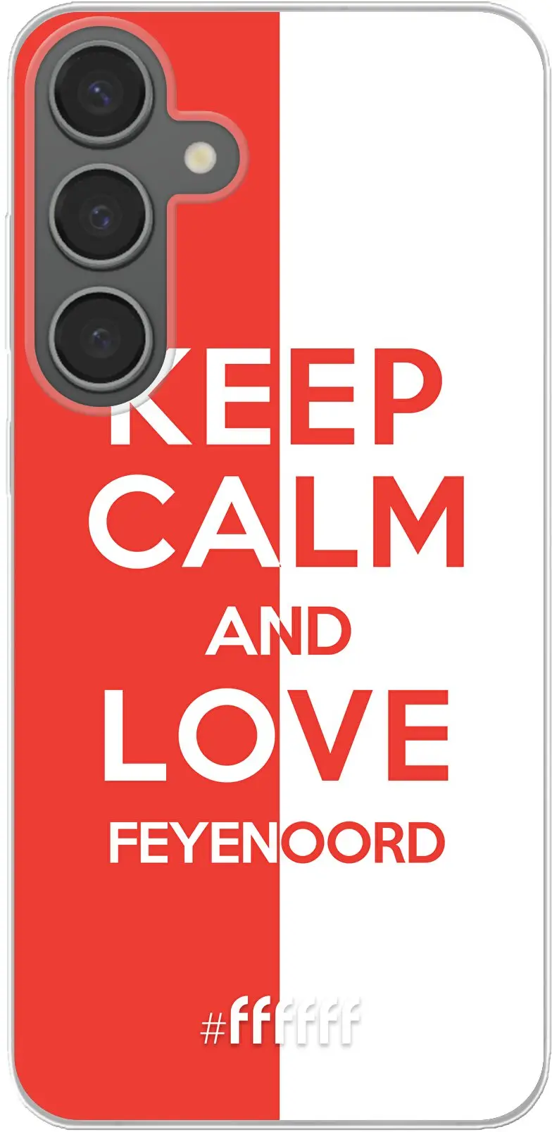 Feyenoord - Keep calm Galaxy S24 Plus