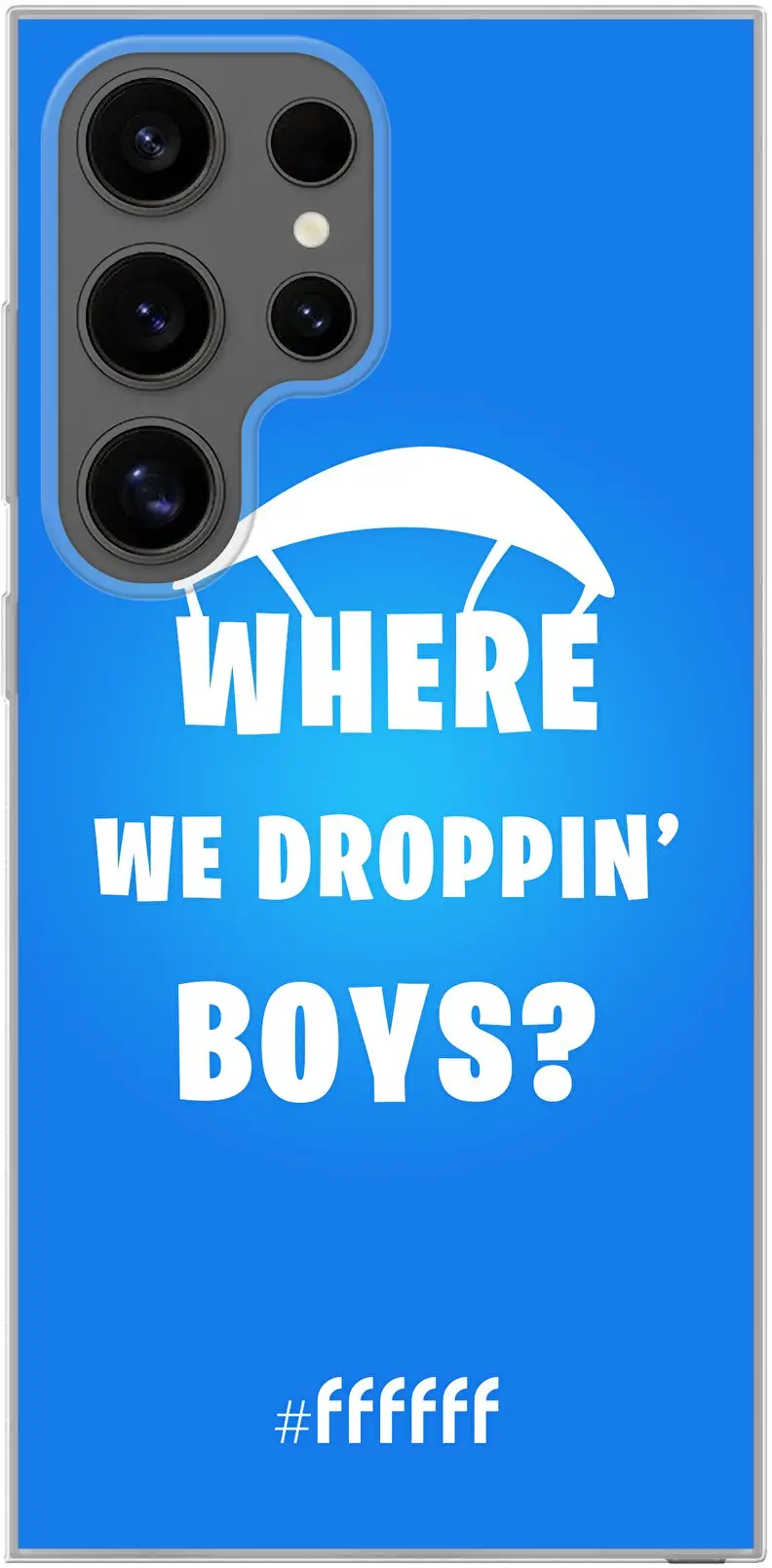 Battle Royale - Where We Droppin' Boys Galaxy S24 Ultra