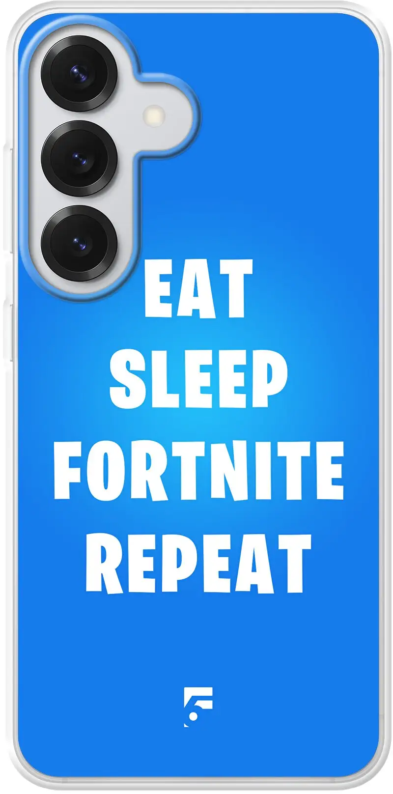 Fortnite - Eat Sleep Fortnite Repeat Galaxy S26