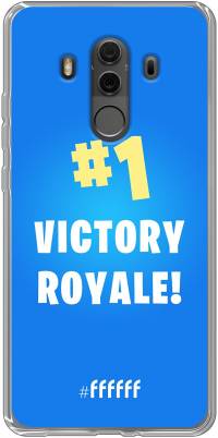 Battle Royale - Victory Royale Mate 10 Pro
