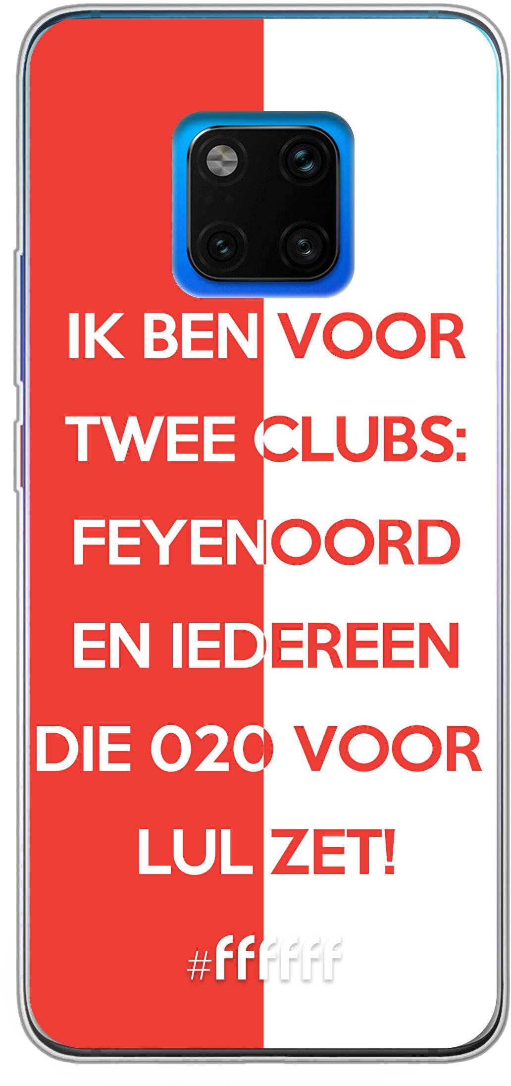 Feyenoord - Quote Mate 20 Pro