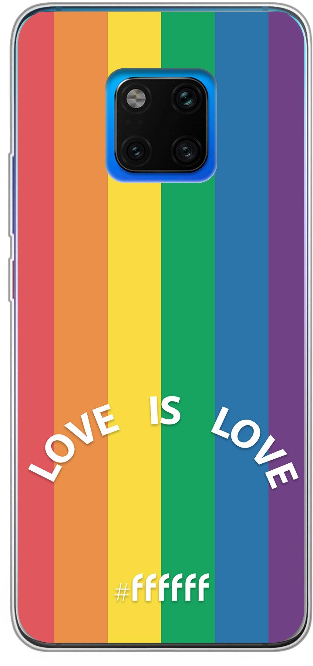 #LGBT - Love Is Love Mate 20 Pro