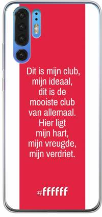 AFC Ajax Dit Is Mijn Club P30 Pro