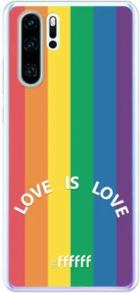 #LGBT - Love Is Love P30 Pro