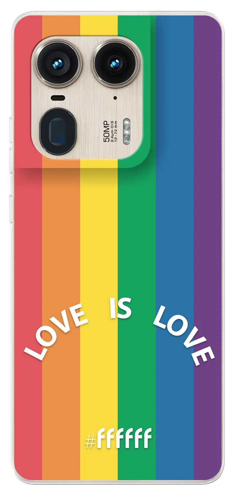 #LGBT - Love Is Love Edge 50 Ultra