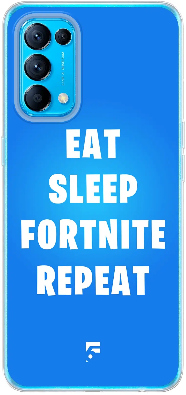 Fortnite - Eat Sleep Fortnite Repeat Find X3 Lite