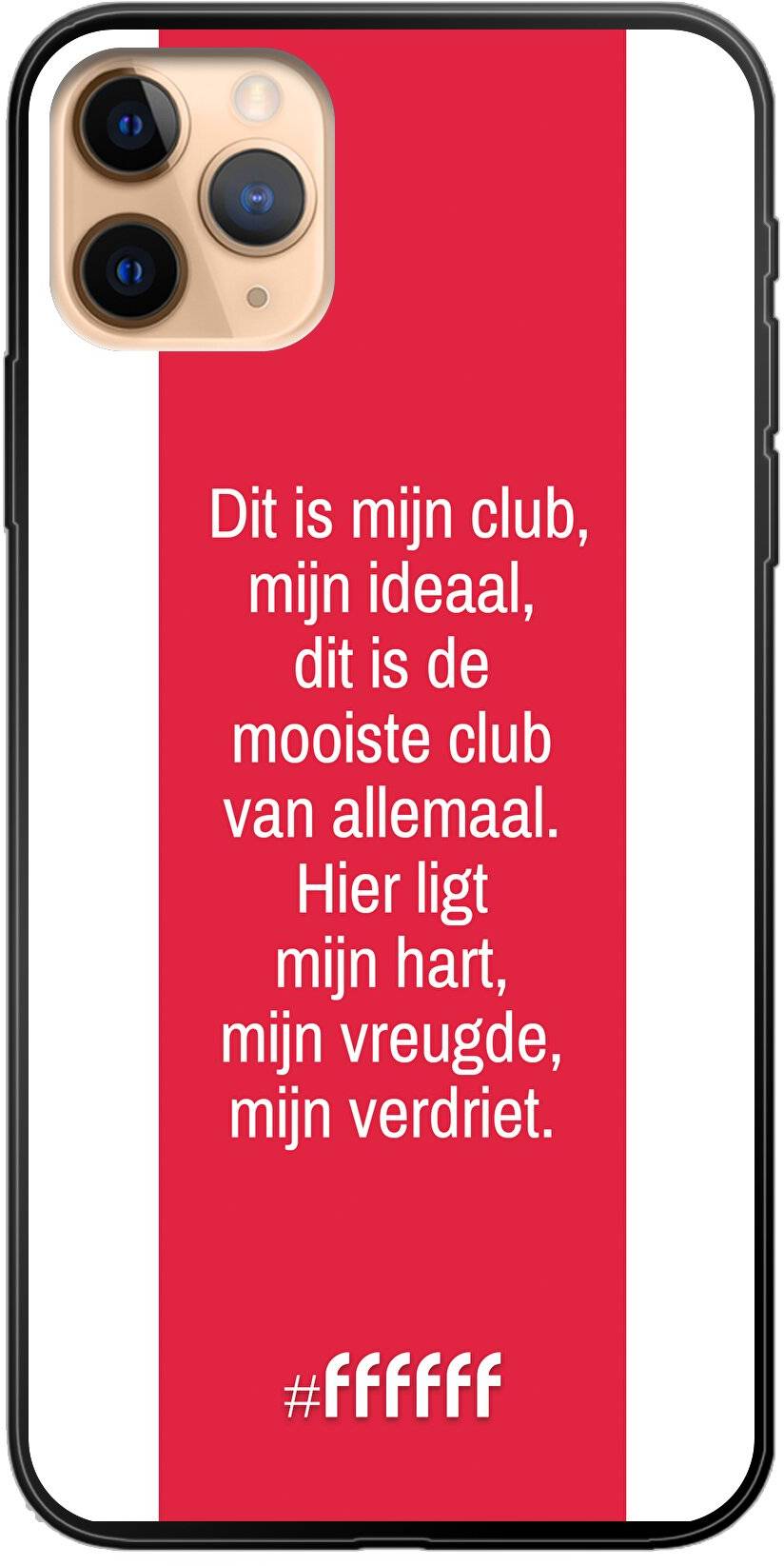 Lotsbestemming Expliciet Hijgend AFC Ajax Dit Is Mijn Club (iPhone 11 Pro Max) #ffffff telefoonhoesje • 6F