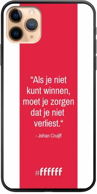 AFC Ajax Quote Johan Cruijff iPhone 11 Pro Max