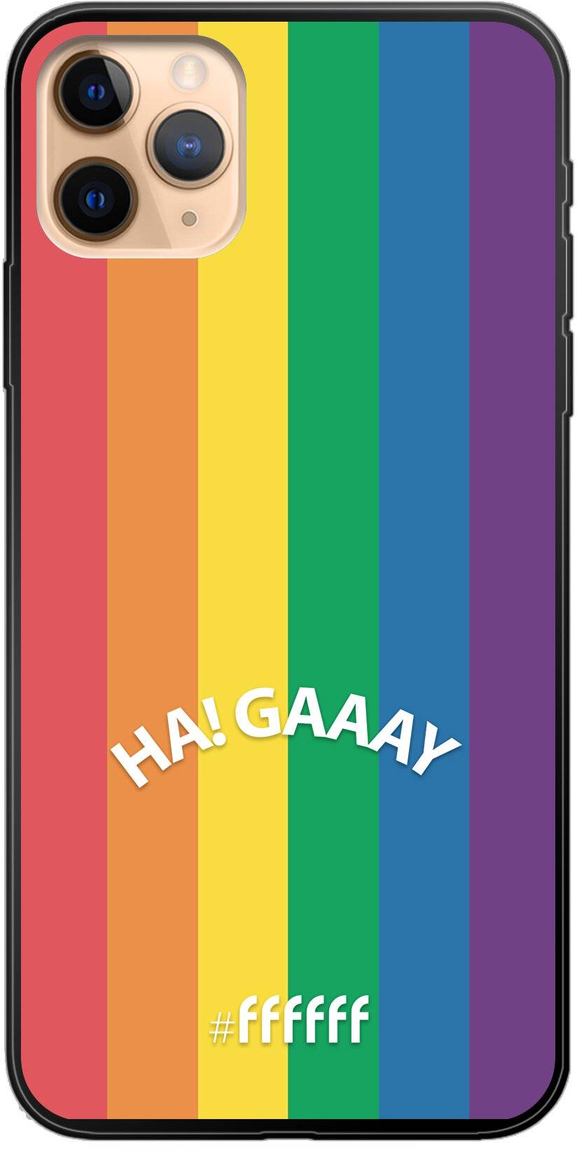 #LGBT - Ha! Gaaay iPhone 11 Pro Max