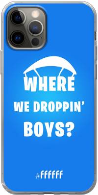 Battle Royale - Where We Droppin' Boys iPhone 12 Pro