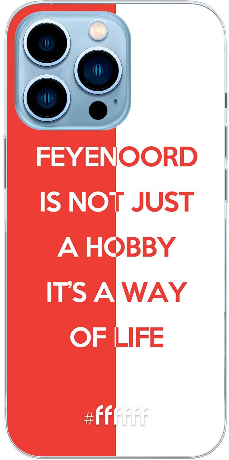 Feyenoord - Way of life iPhone 13 Pro Max