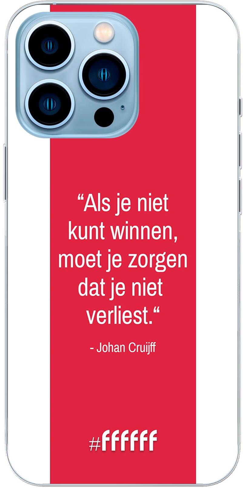 AFC Ajax Quote Johan Cruijff iPhone 13 Pro