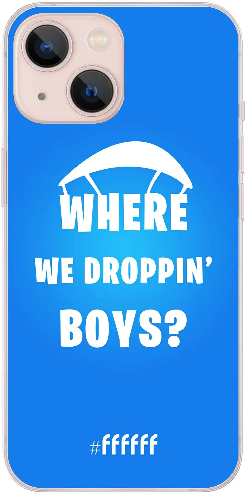 Battle Royale - Where We Droppin' Boys iPhone 13