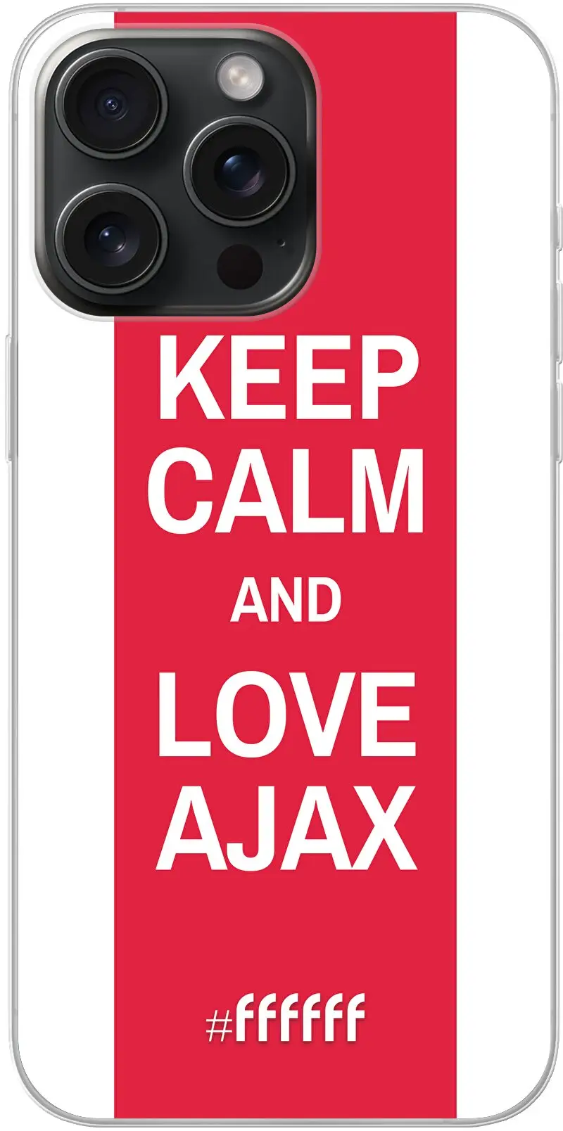 AFC Ajax Keep Calm iPhone 15 Pro Max