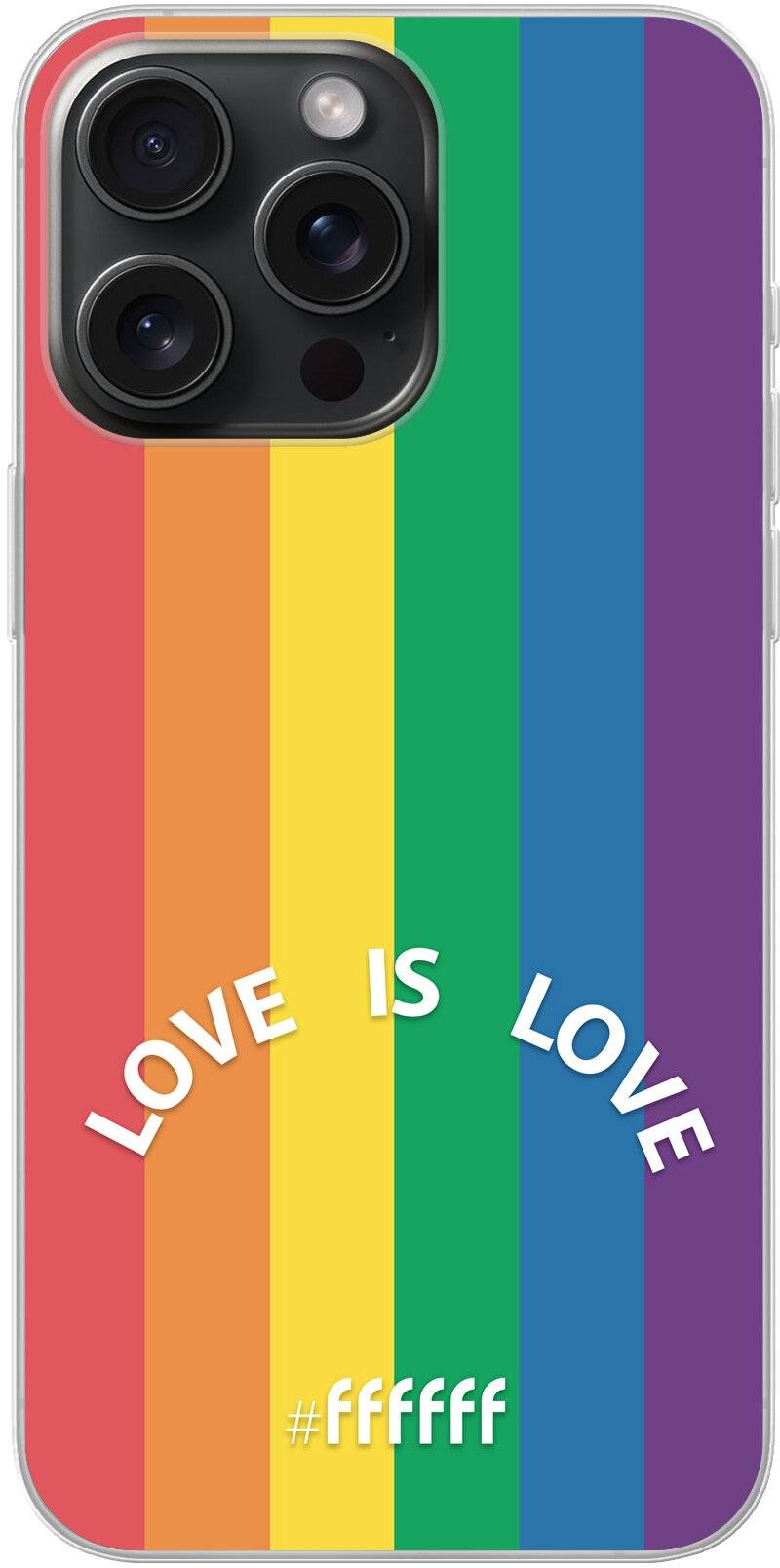 #LGBT - Love Is Love iPhone 15 Pro Max