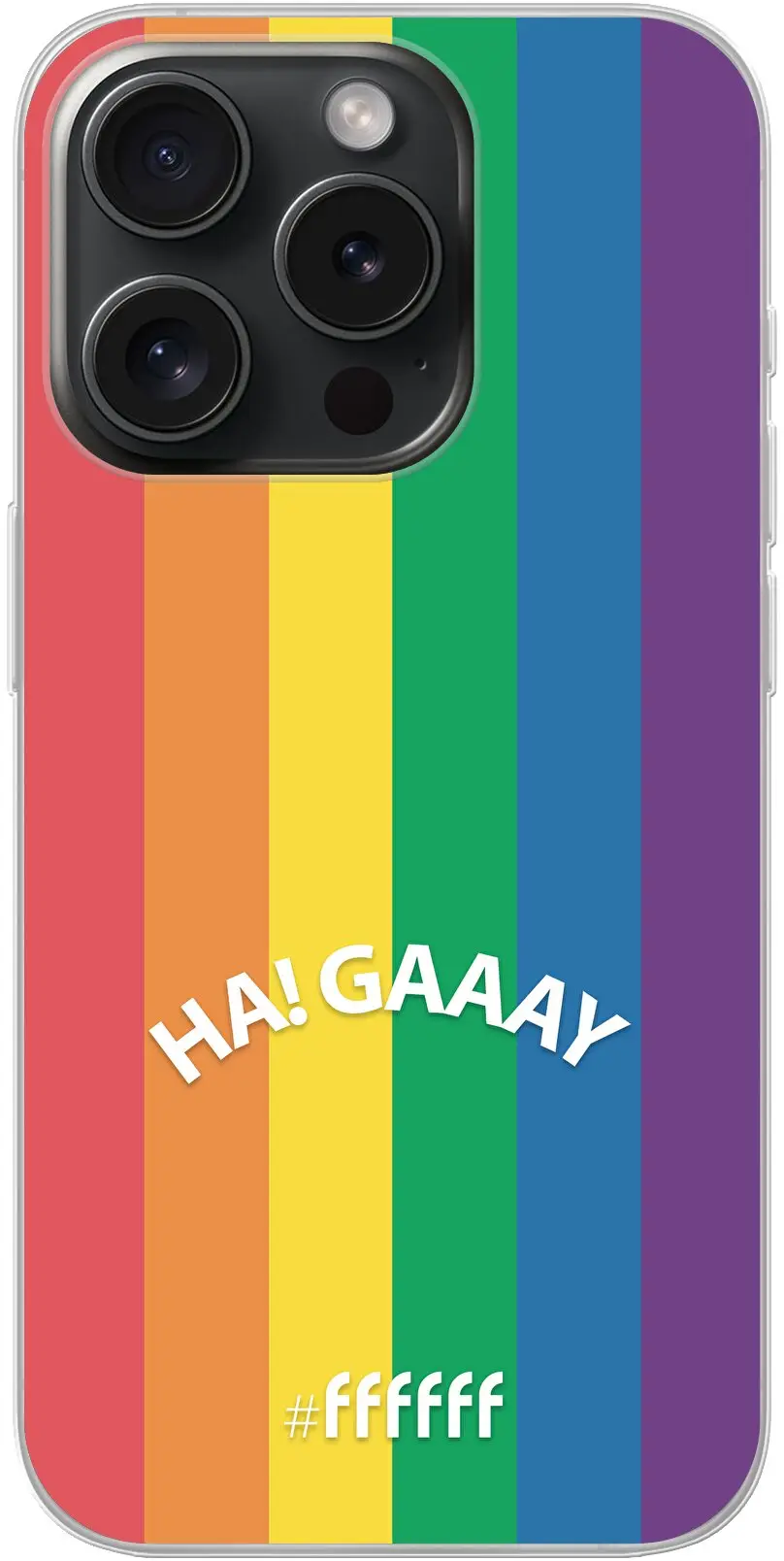 #LGBT - Ha! Gaaay iPhone 15 Pro