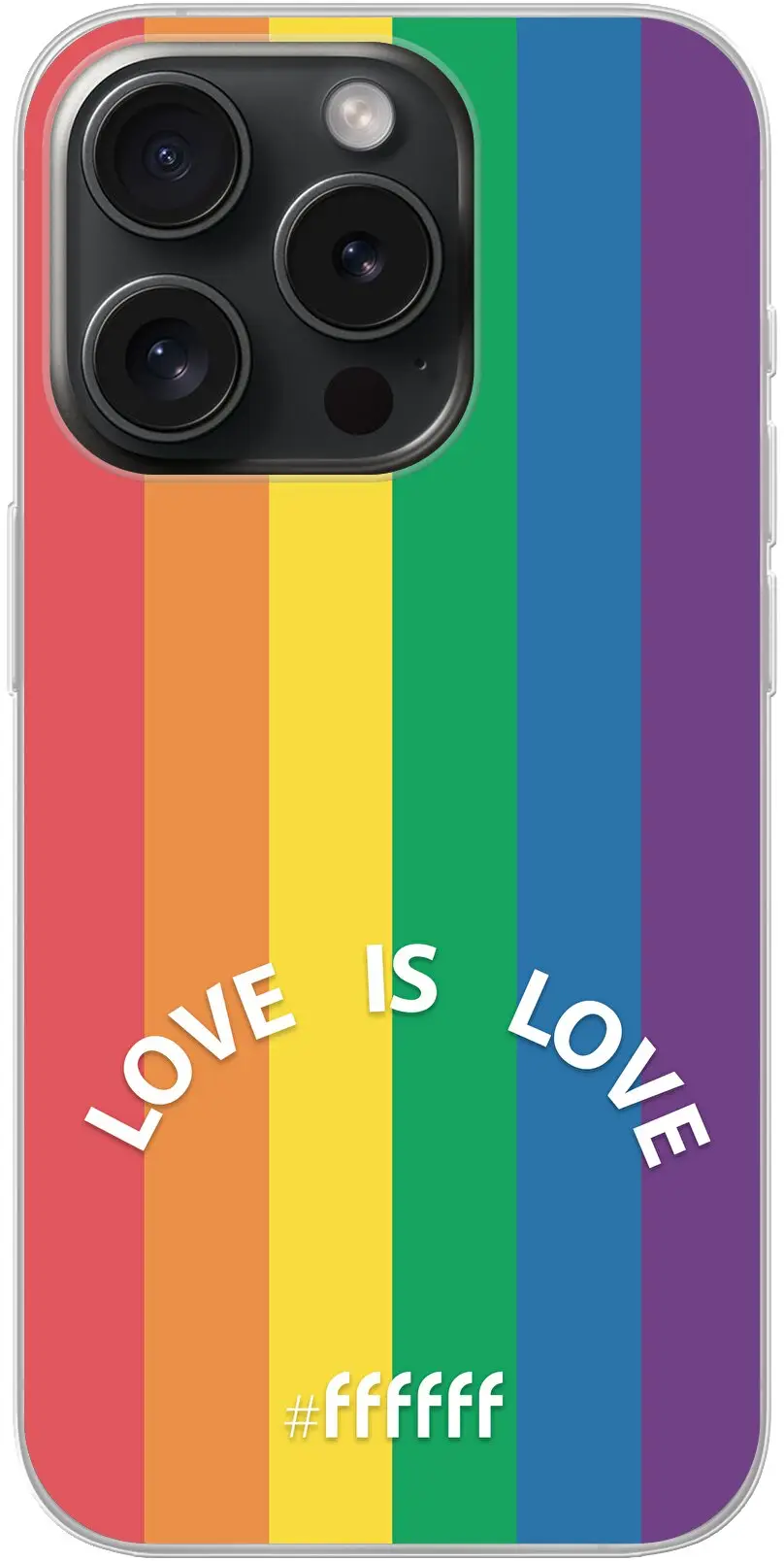 #LGBT - Love Is Love iPhone 15 Pro