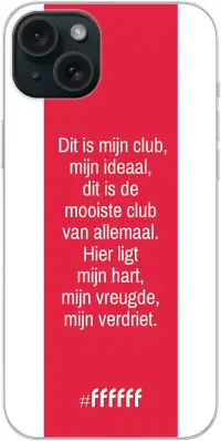 AFC Ajax Dit Is Mijn Club iPhone 15 Plus