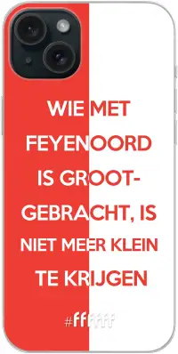 Feyenoord - Grootgebracht iPhone 15 Plus