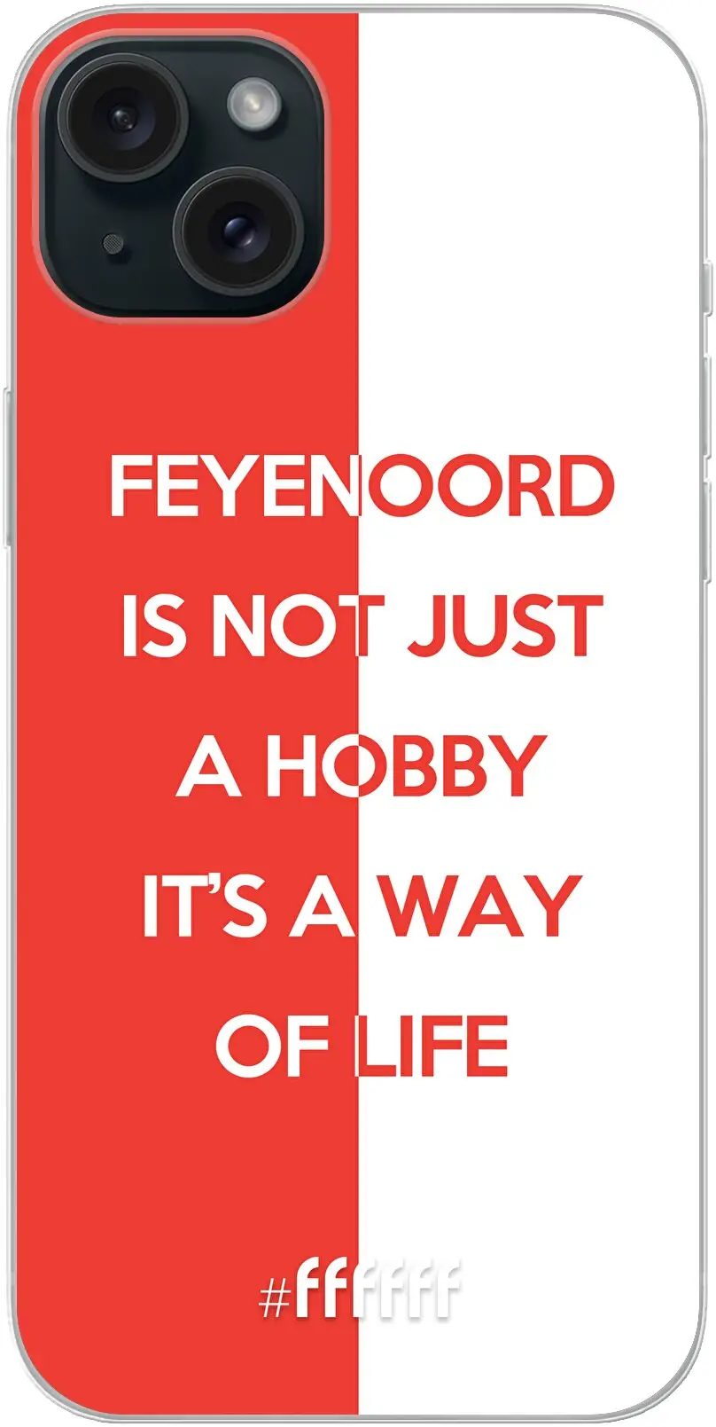 Feyenoord - Way of life iPhone 15 Plus