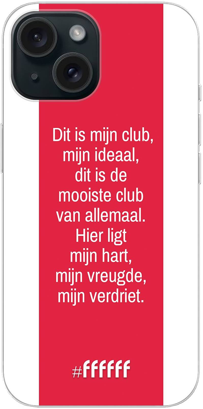 AFC Ajax Dit Is Mijn Club iPhone 15