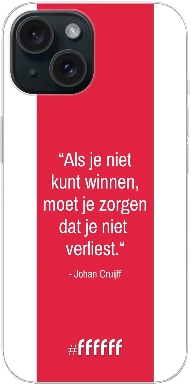 AFC Ajax Quote Johan Cruijff iPhone 15