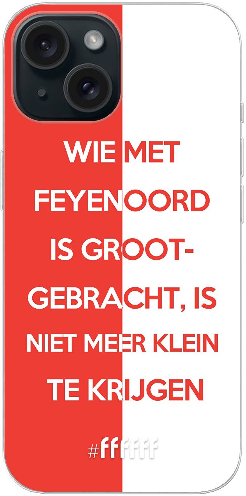 Feyenoord - Grootgebracht iPhone 15