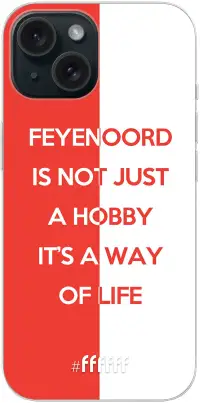 Feyenoord - Way of life iPhone 15