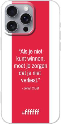 AFC Ajax Quote Johan Cruijff iPhone 16 Pro Max