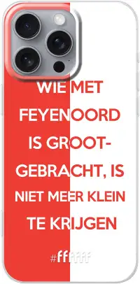 Feyenoord - Grootgebracht iPhone 16 Pro Max