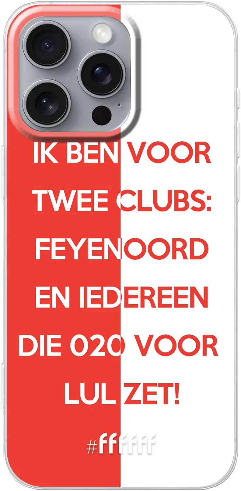 Feyenoord - Quote iPhone 16 Pro Max